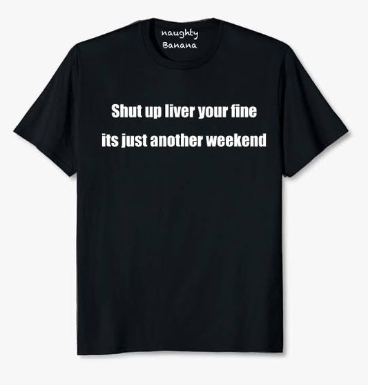 mens tshirt liver weekend